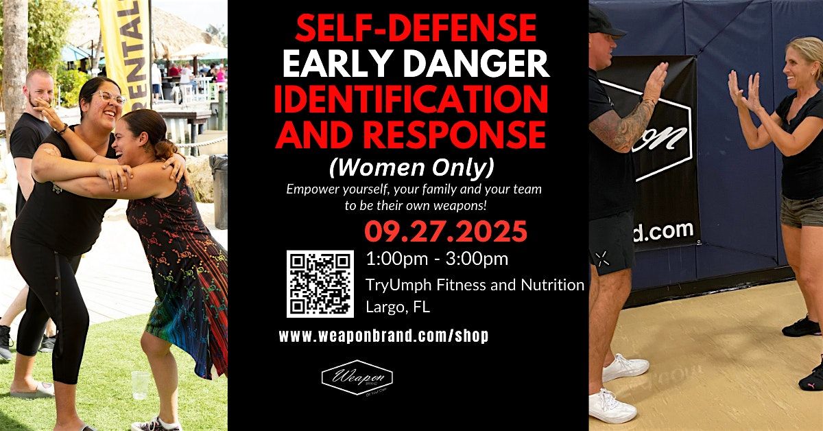Self-Defense \/ Early Danger Identification and Response