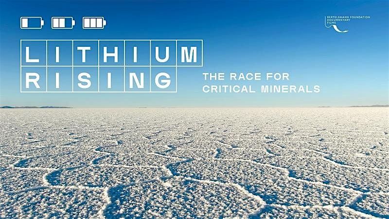 Documentary Premiere Lithium Rising - Washington, D.C.