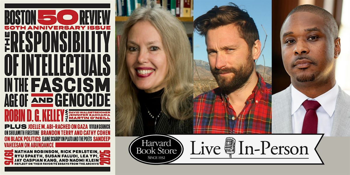 Elaine Scarry, Quinn Slobodian and Brandon M. Terry on Boston Review at 50