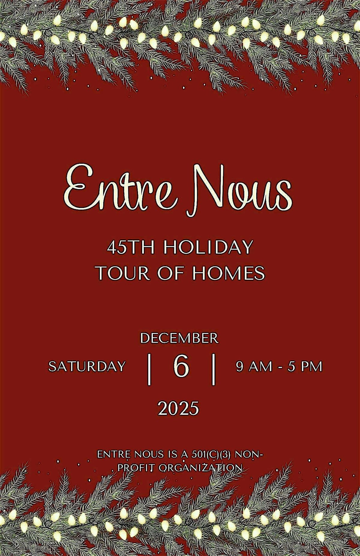 Entre Nous 45th Holiday Tour of Homes