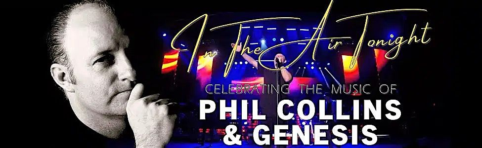 Zack Kirkorian opens for Phil Collins & Genesis Tribute IN THE AIR TONIGHT