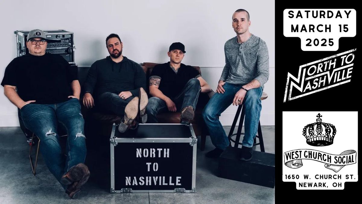 NORTH TO NASHVILLE - Live at West Church Social!