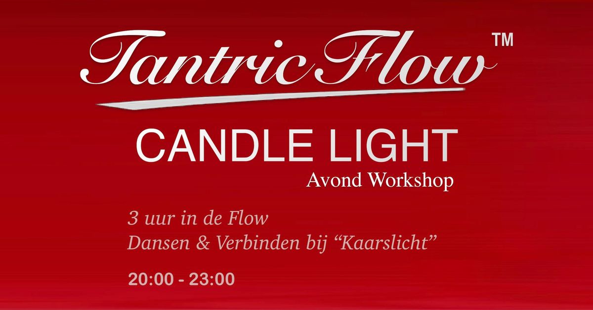 TantricFlow\u2122 - Candle Light | Arnhem