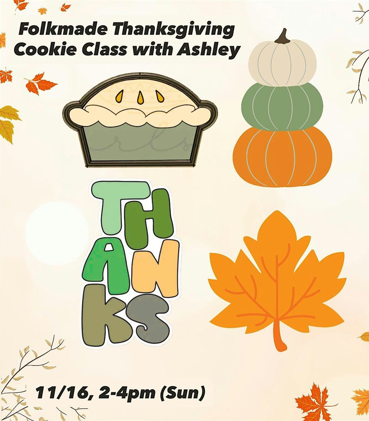 Folkmade Thanksgiving Cookie Class with Ashley