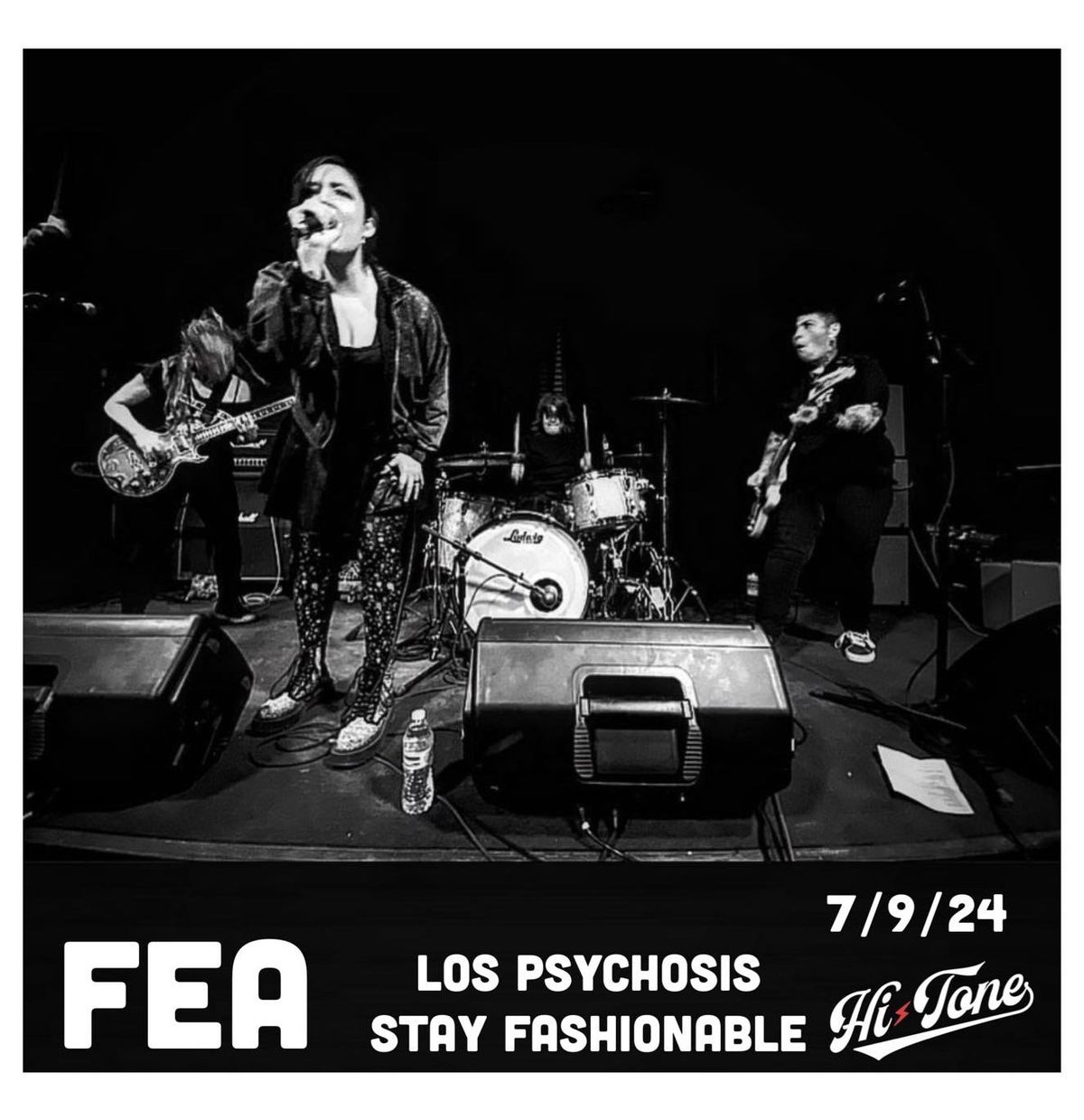 FEA \/ Los Psychosis \/ Stay Fashionable at Hi Tone (small room)