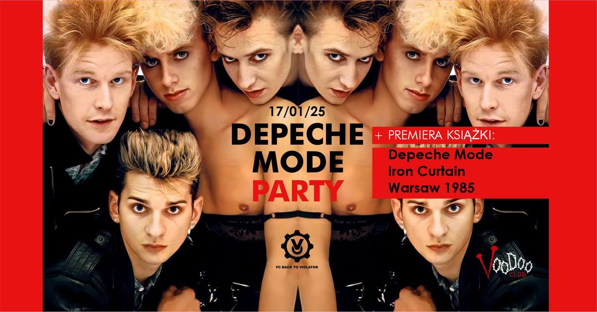 Depeche Mode Party - Back To Violator + Premiera ksi\u0105zki "DM Iron Curtain, Warsaw 1985"