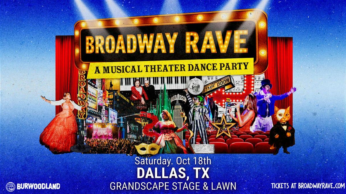 Broadway Rave at Grandscape