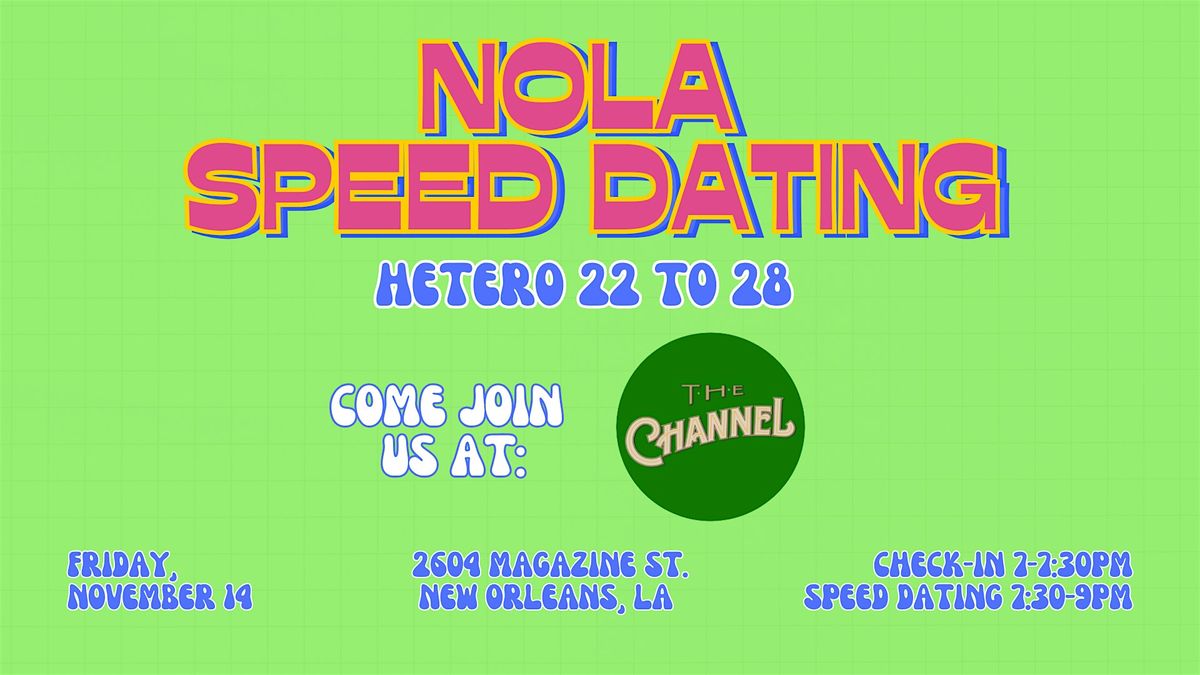 11\/14 - NOLA Speed Dating @ The Channel