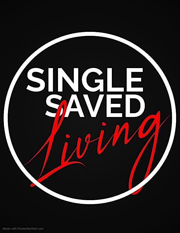 Single Saved Living Launching   Ages 25-up