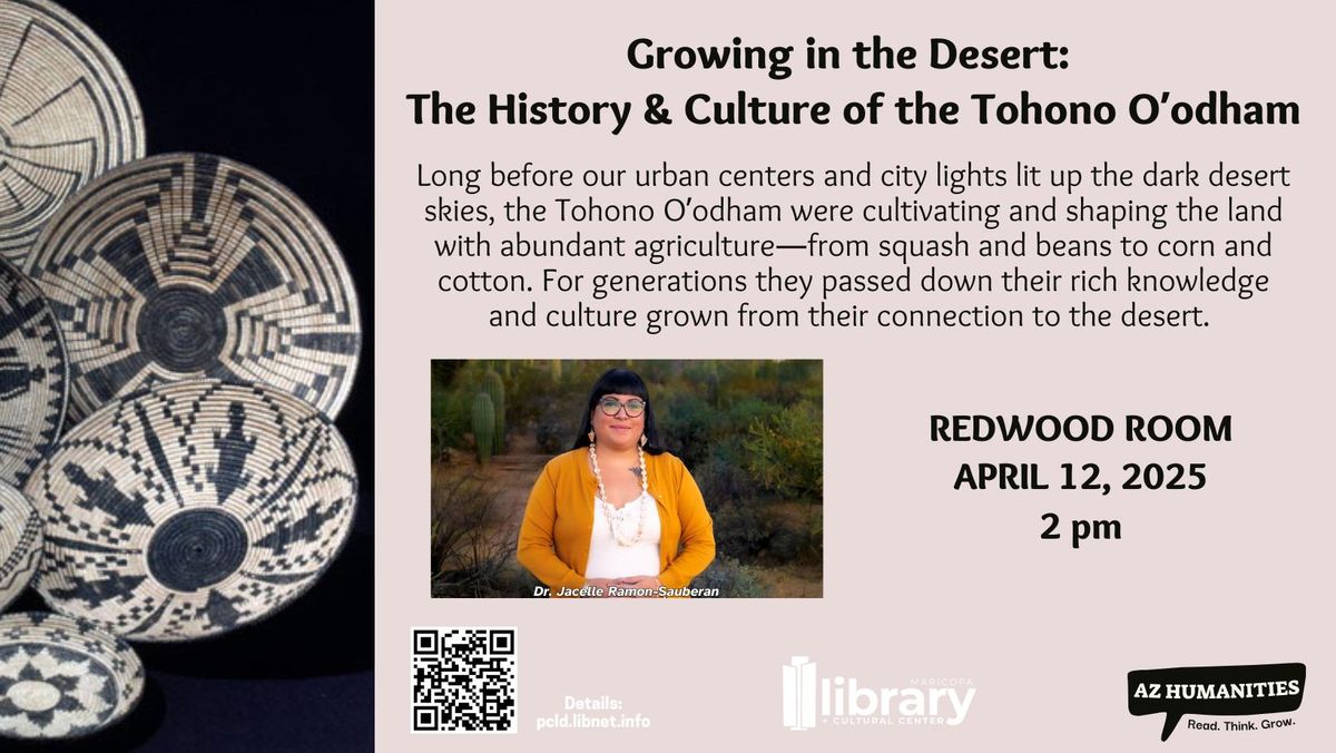 AZ Speaks: The History & Culture of the Tohono O\u2019odham