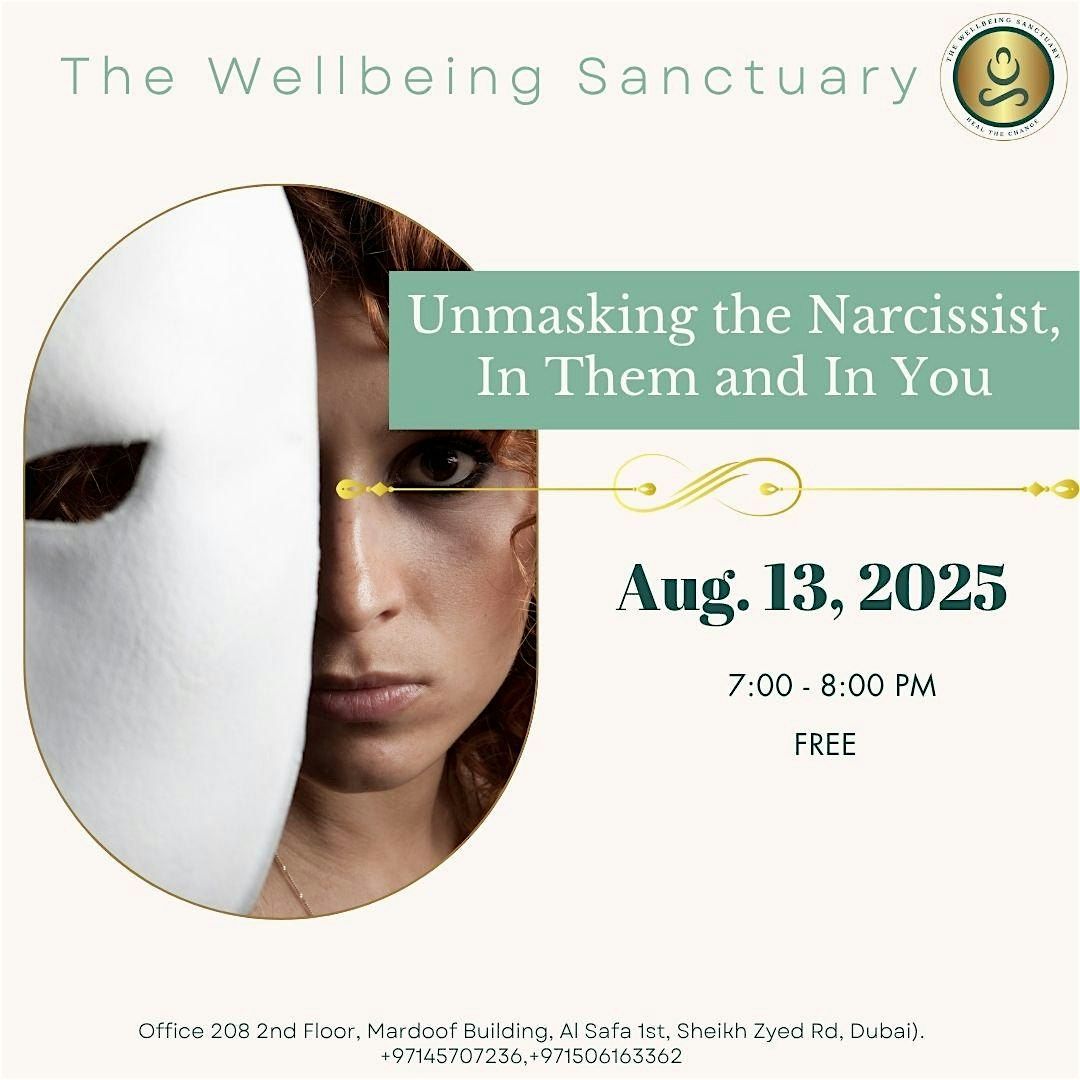 Unmasking the Narcissist, In Them and In You