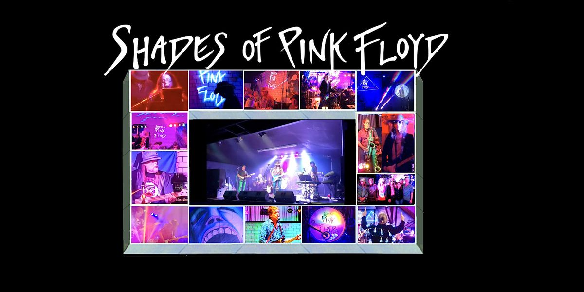 Shades of Pink Floyd LIVE at the Auburn Liquor Outlet Event Center