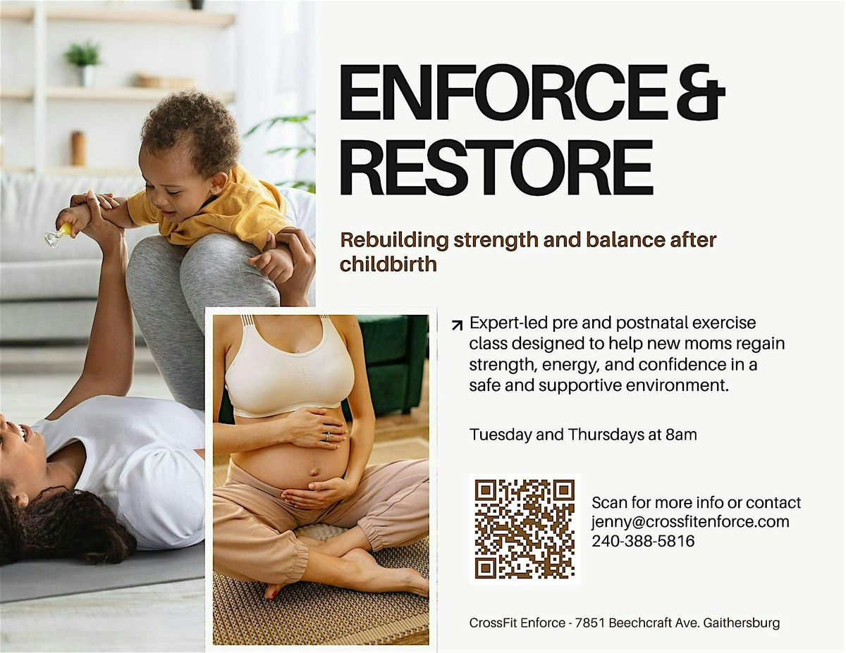 Enforce & Restore - FREE Pre & Postpartum Fitness Class