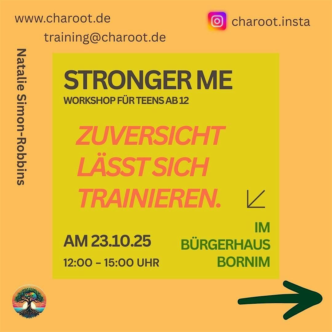 CHAROOT: Stronger ME - Workshop f\u00fcr Teens ab 12