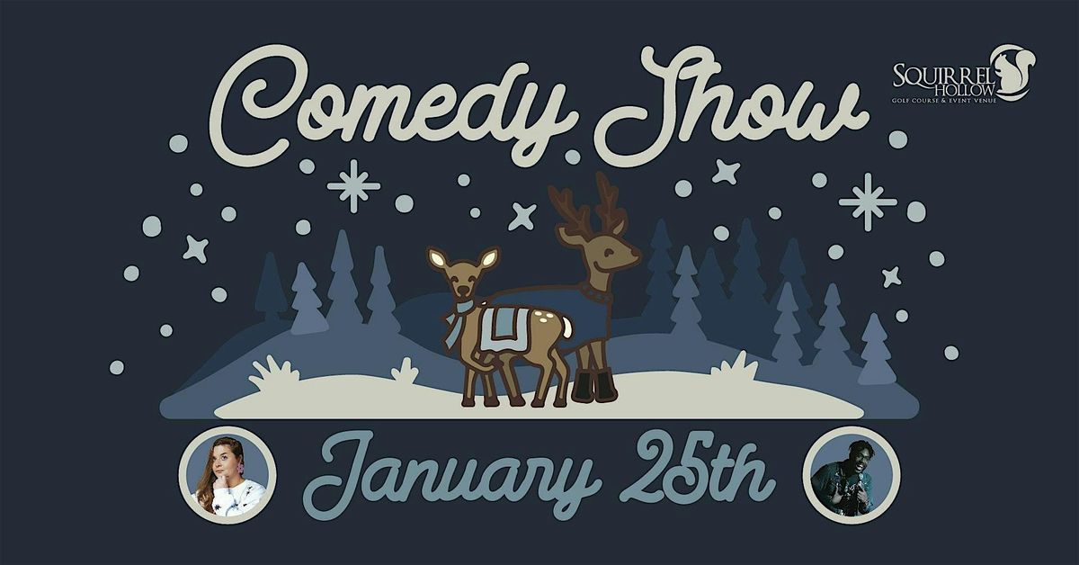 January Comedy Show @ The Squirrel!