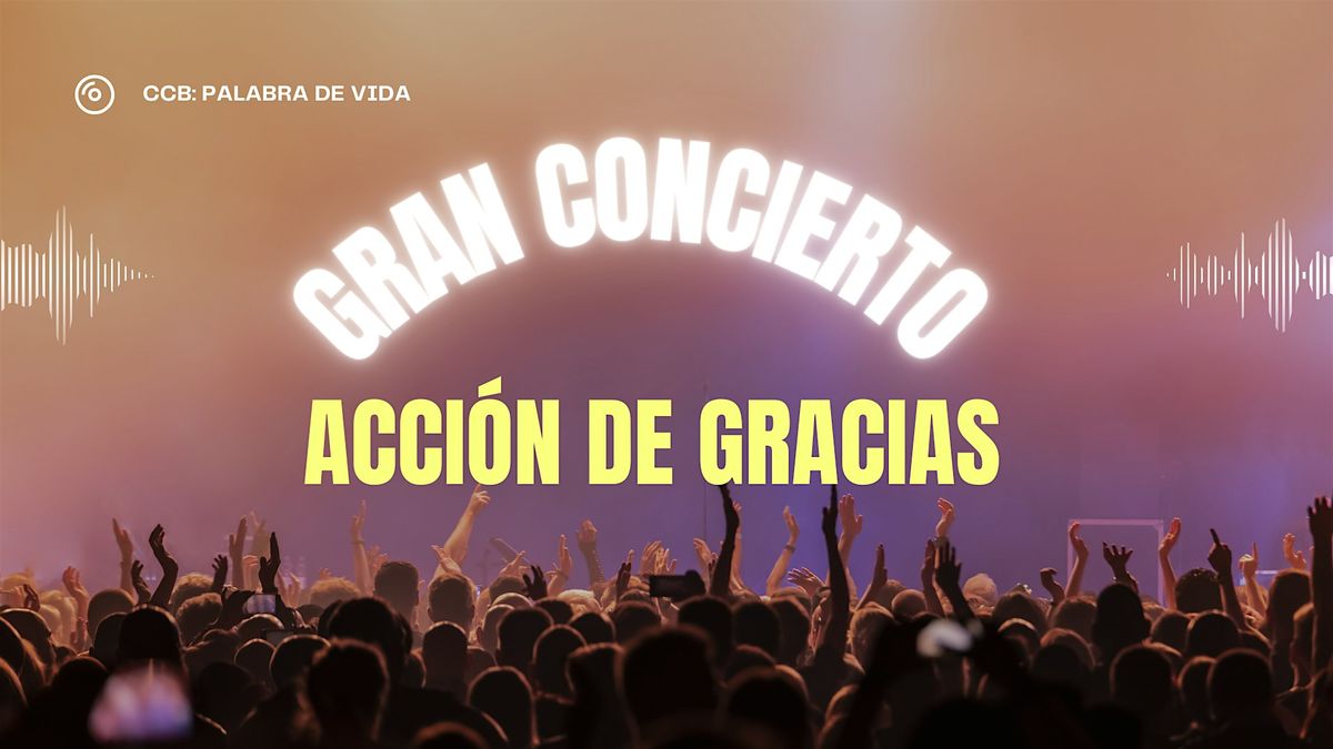 Gran Concierto de Acci\u00f3n de Gracias