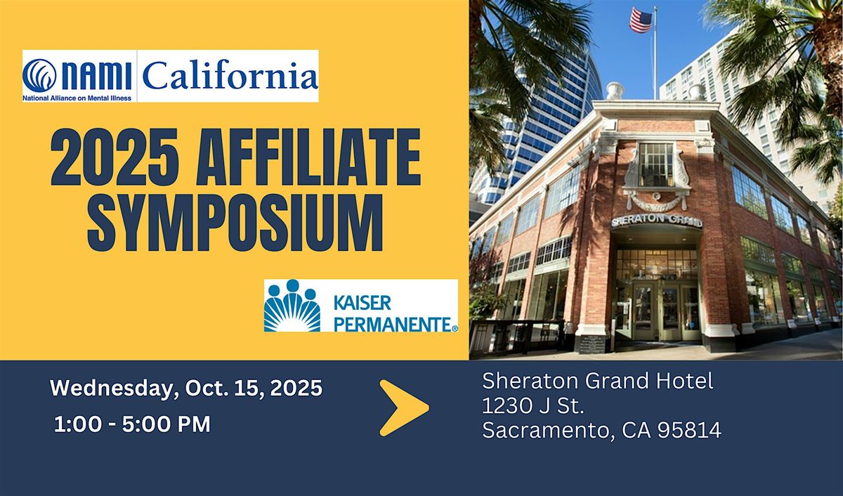 2025 NAMI CA Affiliate Symposium