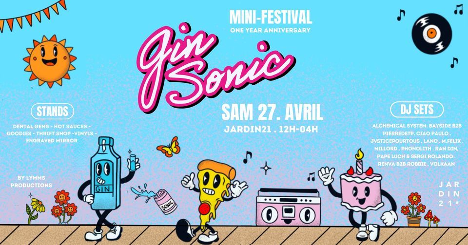 GIN SONIC MINI FESTIVAL - One Year Anniversary