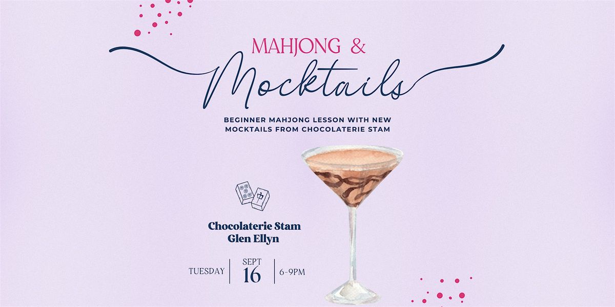 Mahjong & Mocktails at Chocolaterie Stam