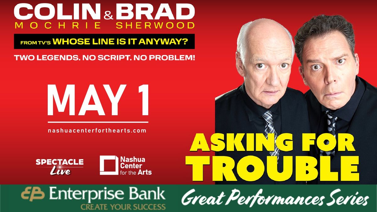 Colin Mochrie & Brad Sherwood: Asking for Trouble