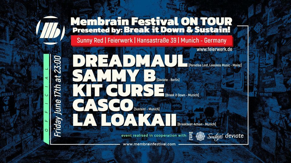 Membrain Festival ON TOUR pres. by Break it Down & Sustain!
