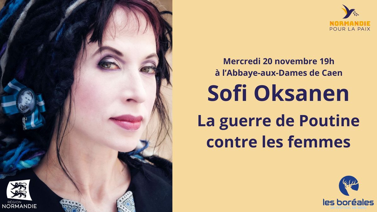 Ouverture des Bor\u00e9ales - Sofi Oksanen "La guerre de Poutine contre les femmes"