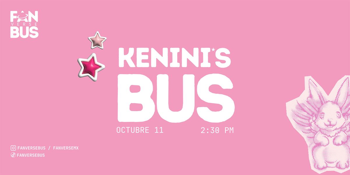 Kenini's Bus (Octubre 11- 2:30 pm)