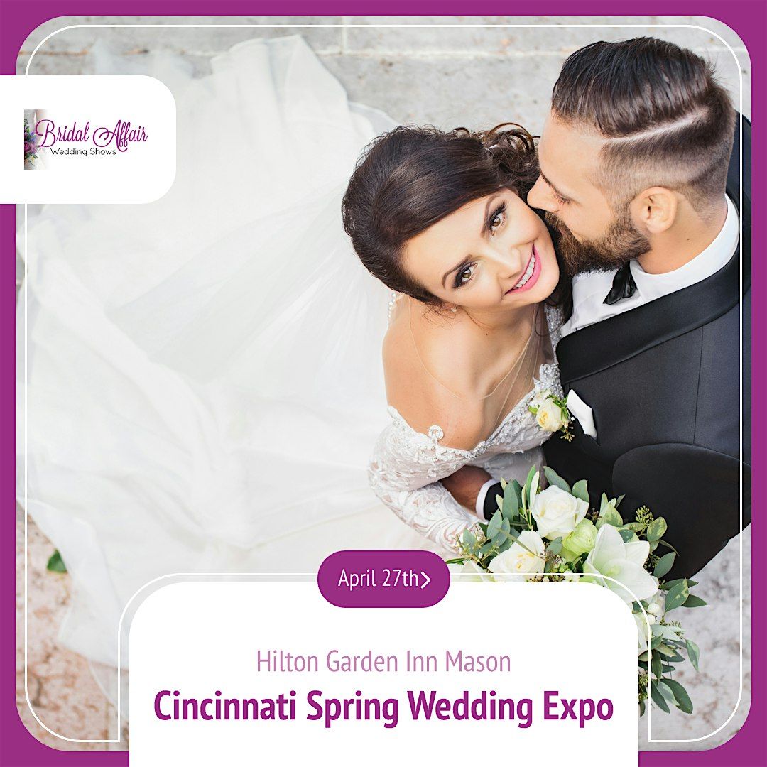 Cincinnati Spring Wedding Expo  by A Bridal Affair