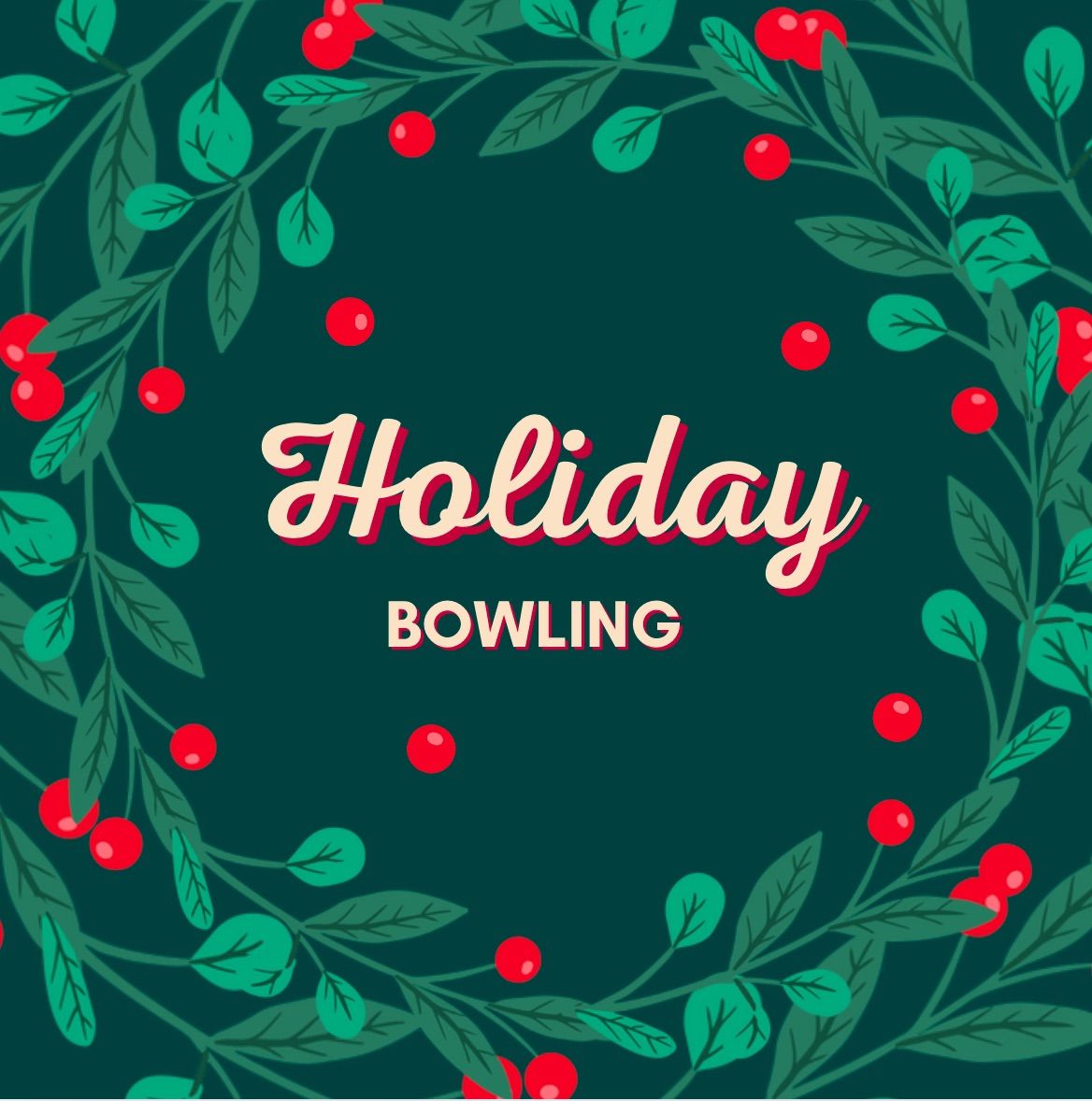 Holiday Fun Bowling