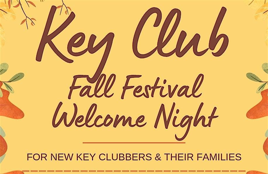 Key Club Fall Festival Welcome Night