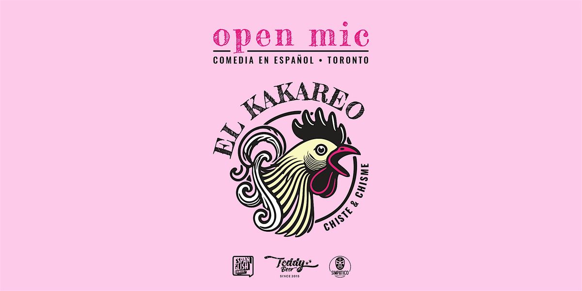 El Kakareo - Open Mic de Comedia en Espa\u00f1ol