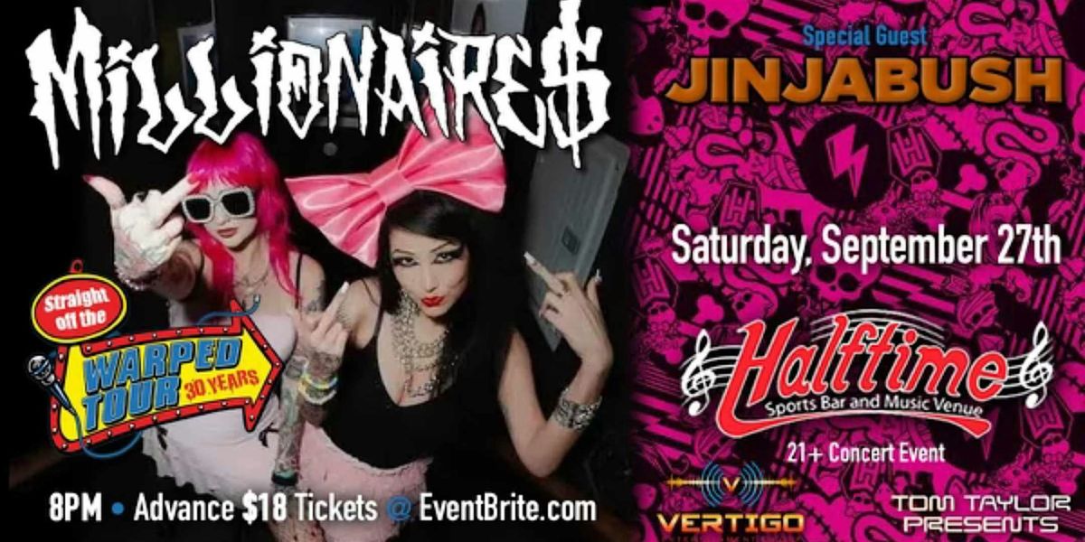 WARPED TOUR REWIND with MILLIONAIRES - HALFTIME DE