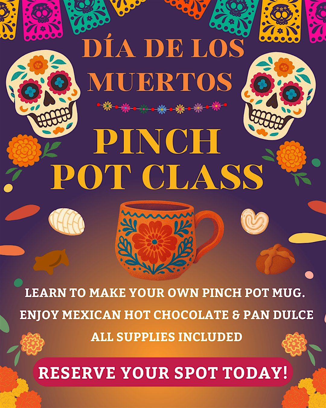 Dia de los Muertos Pinch Pot Class