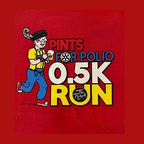 Pints for Polio 0.5K Fun Run
