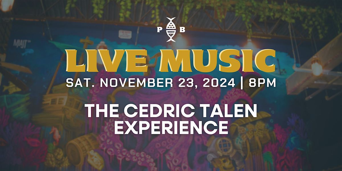 LIVE MUSIC | The Cedric Talen Experience