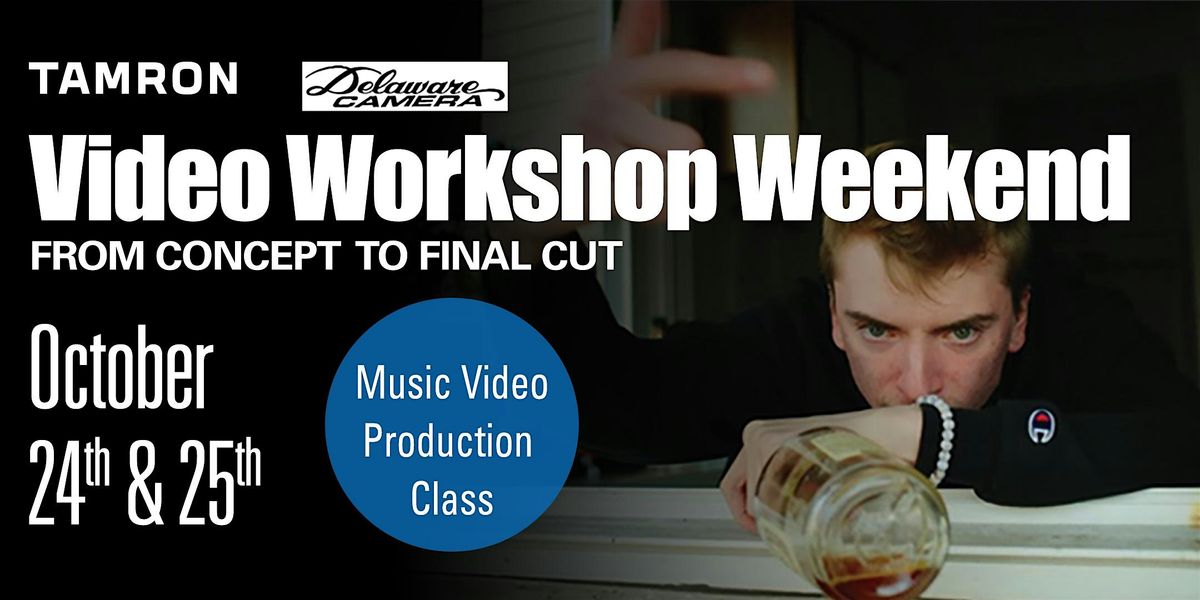 Tamron Video Workshop Weekend