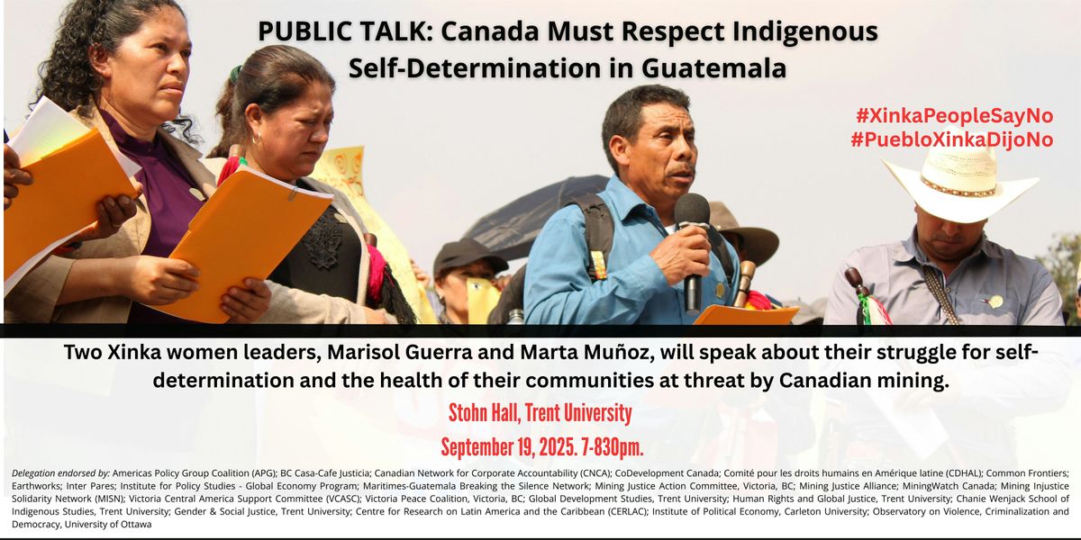PUBLIC TALK: Canada Must Respect Indigenous Self-Determination in Guatemala