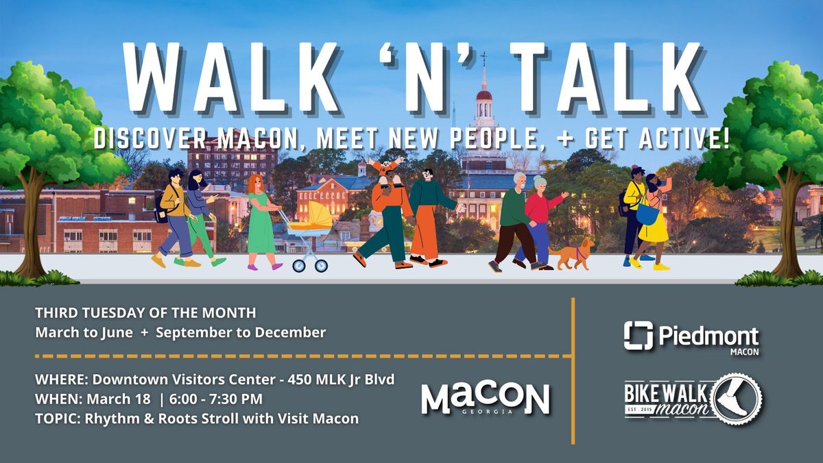 Walk 'n' Talk: Rhythm & Roots Stroll with Visit Macon