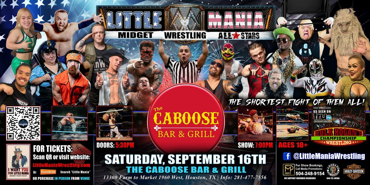 Houston, TX - Little Mania Midget Wrestling @ The Caboose Bar & Grill