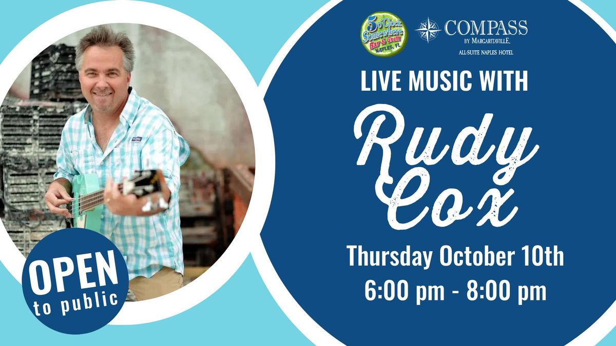 LIVE MUSIC: Rudy Cox