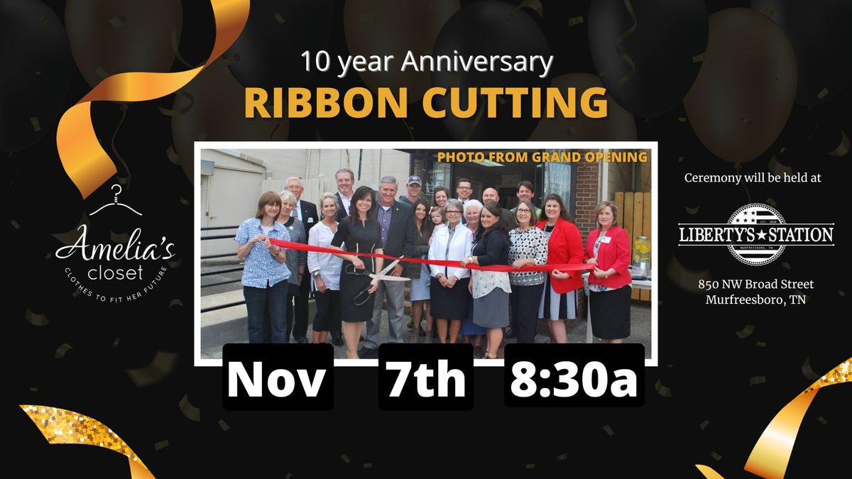 10 Year Anniversary Ribbon Cutting