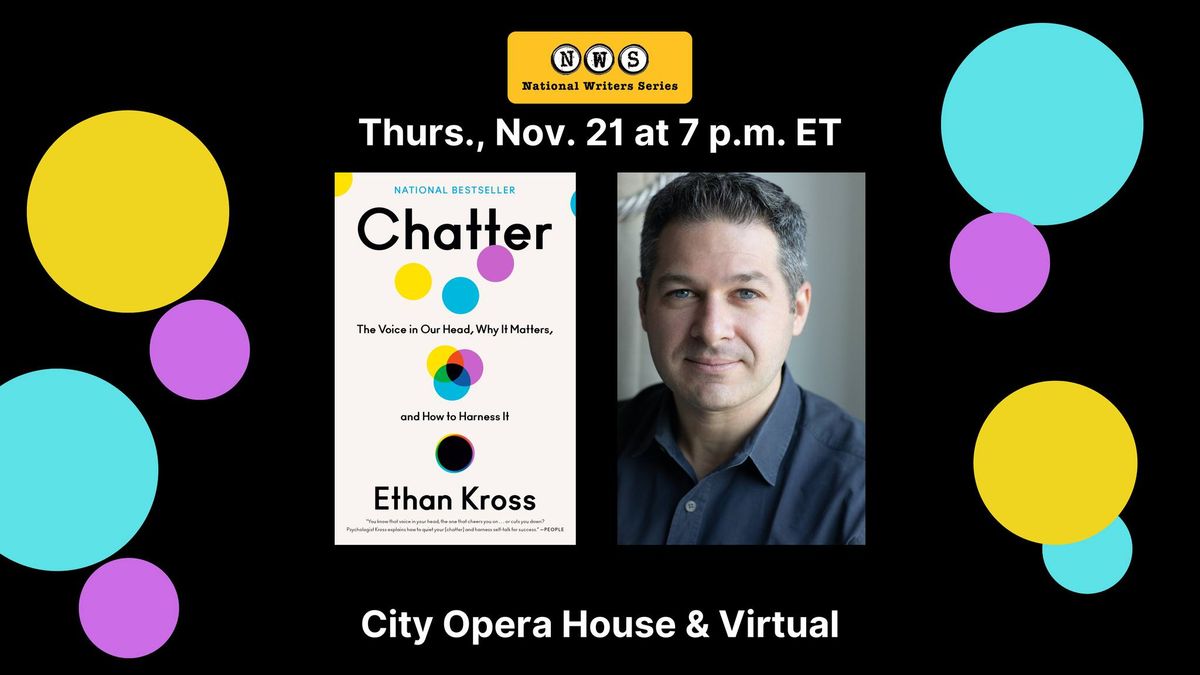 An Evening with Ethan Kross, Featuring "Chatter"