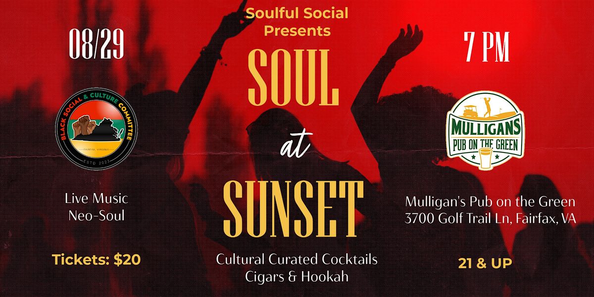 Soulful Socials Presents: Soul at Sunset - August Edition - Neo Soul