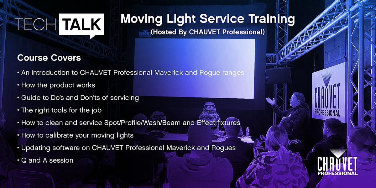 CHAUVET Professional Moving Light Service Training, TSL Lighting
