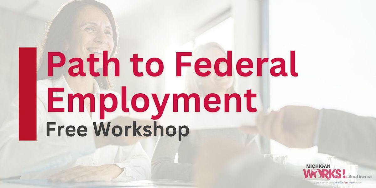 Calhoun County Workshop Path to Federal Employment: Resume Workshop
