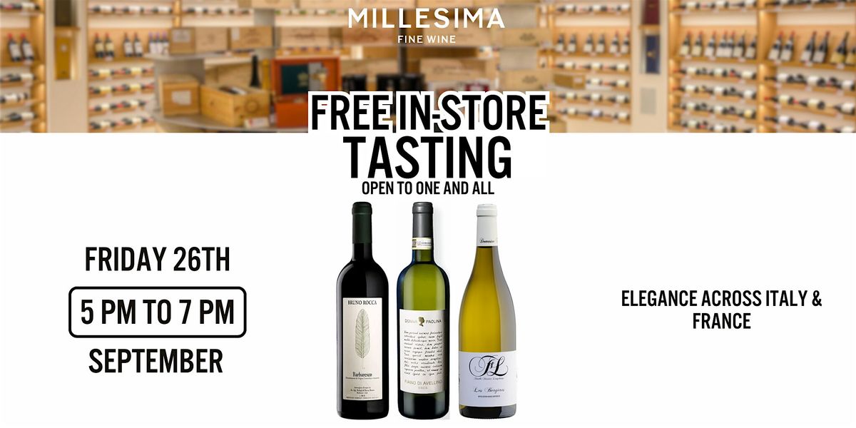 Free Wine Tasting - Elegance Across Italy & France