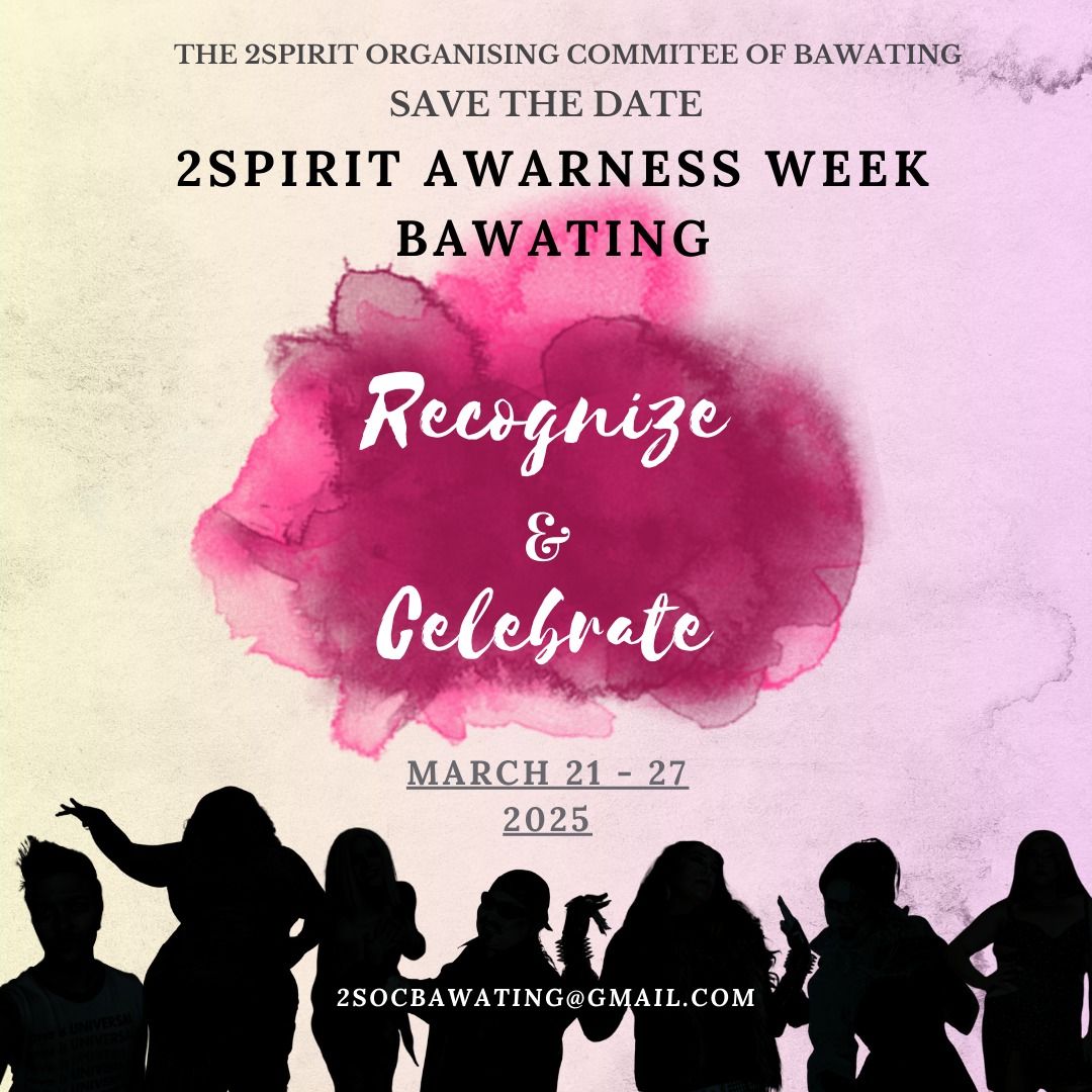 2Spirit Awareness Week Bawating 2025