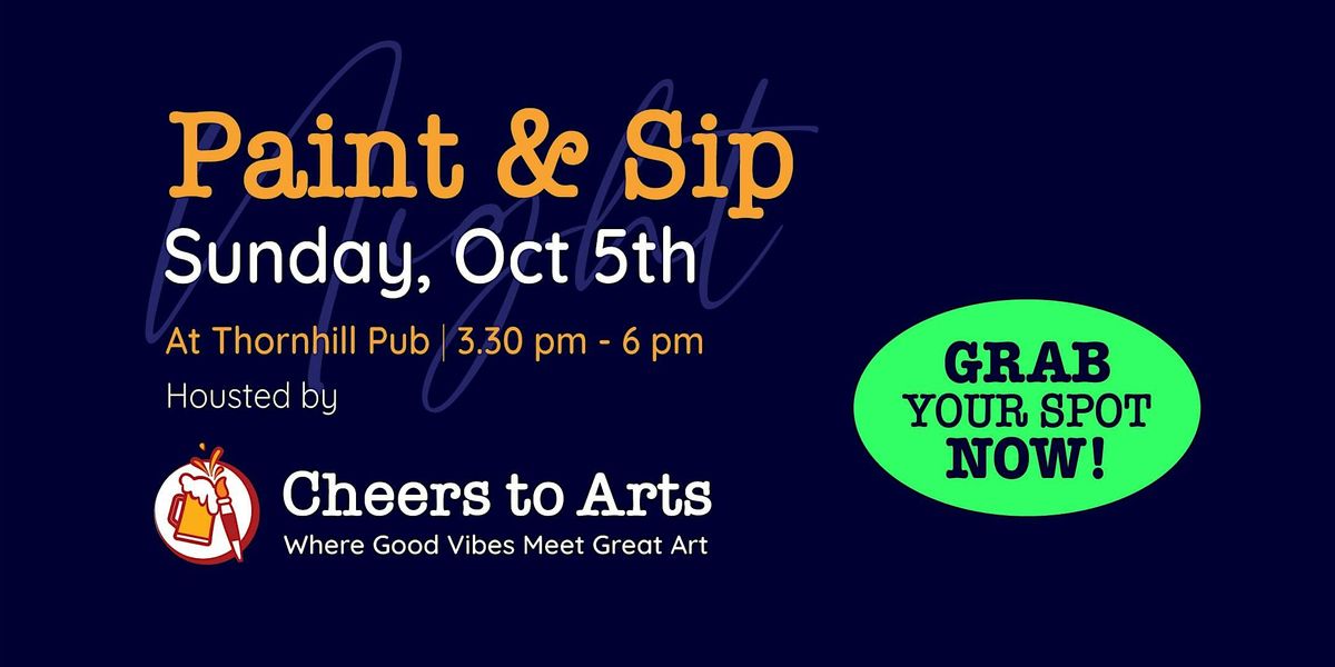 Sip, Paint & Choose Your Masterpiece!