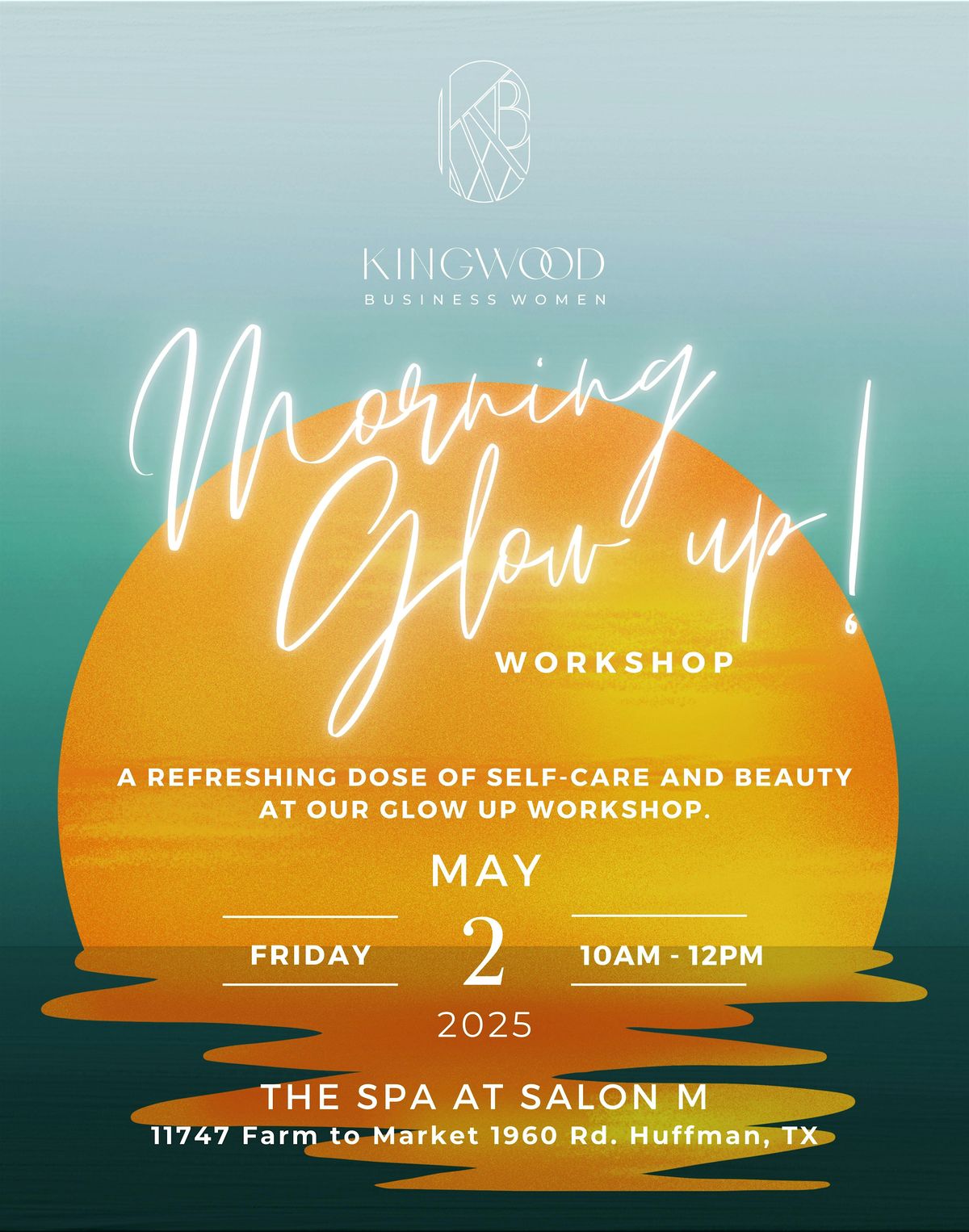 Morning Glow Up Workshop!