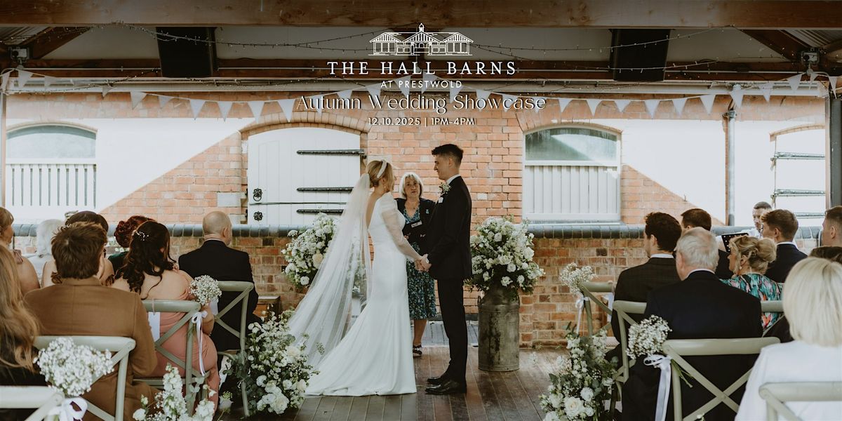 The Hall Barns Autumn Wedding Showcase | 12.10.2025 | 1-4pm